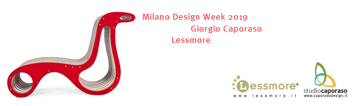 Caporaso e lessmore alla Milano design Week 2019