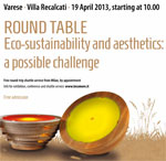 Round Table - Ecosustainability and aesthetics: a possible challenge